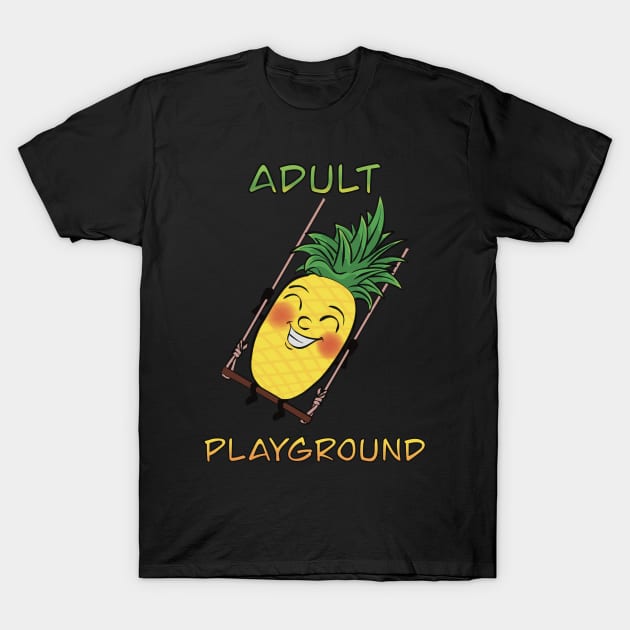 Cartoony Pineapple on a swing - Adult Playground T-Shirt by JP